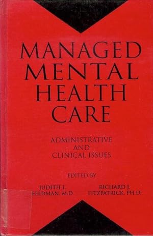 Imagen del vendedor de Managed Mental Health Care: Administrative and Clinical Issues a la venta por Bookmarc's