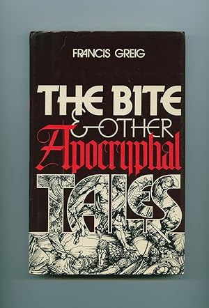 Bild des Verkufers fr The Bite and Other Apocryphal Tales zum Verkauf von Little Stour Books PBFA Member