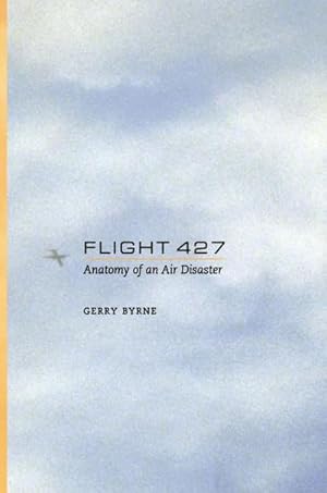 Bild des Verk�ufers f�r Flight 427 : Anatomy of an Air Disaster zum Verkauf von AHA-BUCH GmbH