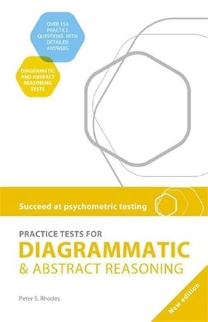 Immagine del venditore per Succeed at Psychometric Testing : Practice Tests for Diagrammatic and Abstract Reasoning Second Edition venduto da AHA-BUCH GmbH