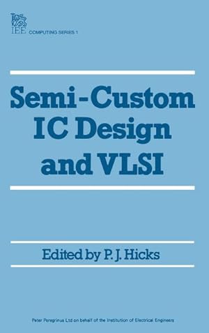 Bild des Verkufers fr Semi-Custom IC Design and VLSI zum Verkauf von AHA-BUCH GmbH