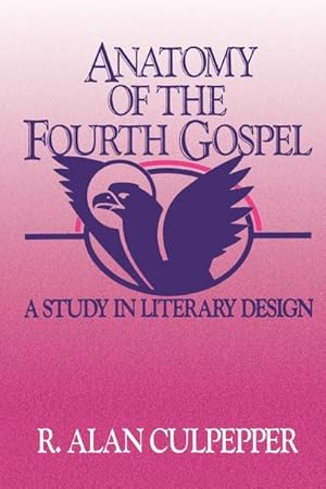 Bild des Verk�ufers f�r Anatomy of the Fourth Gospel zum Verkauf von AHA-BUCH GmbH