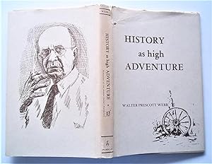 History as High Adventure