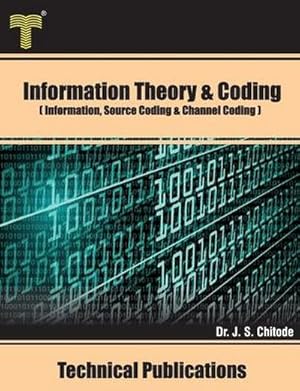 Immagine del venditore per Chitode, J: Information Theory and Coding venduto da AHA-BUCH GmbH