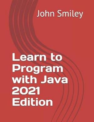 Seller image for Smiley, J: LEARN TO PROGRAM W/JAVA 2021 / for sale by AHA-BUCH GmbH