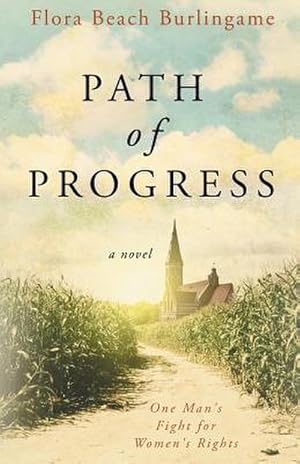 Immagine del venditore per Path of Progress : One Man's Fight for Women's Rights venduto da AHA-BUCH GmbH