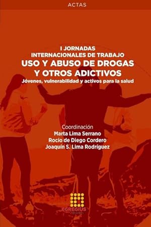 Immagine del venditore per Uso y abuso de drogas y otros adictivos. J�venes, vulnerabilidad y activos para la salud venduto da AHA-BUCH GmbH