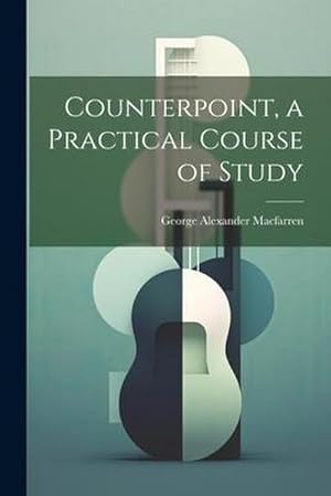 Immagine del venditore per Counterpoint, a Practical Course of Study venduto da AHA-BUCH GmbH