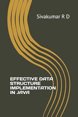 Seller image for R D, S: Effective Data Structure Implementation in Java for sale by AHA-BUCH GmbH