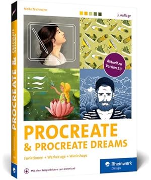 Image du vendeur pour Procreate und Procreate Dreams : Digital zeichnen auf dem iPad - das Handbuch zu Procreate 5.3. Profitipps und Workshops zu allen Werkzeugen und Funktionen (3. Auflage) mis en vente par AHA-BUCH GmbH