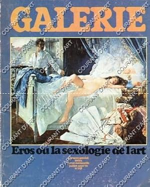 EROS OU LA SEXOLOGIE DE L'ART. LA GALERIE. NUMERO SPECIAL. JUILLET/AOUT 1972. (Weight= 324 grams)