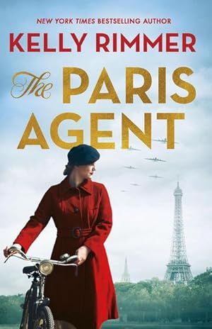 Seller image for The Paris Agent : Inspired by true events, an emotionally compelling story of courageous women in World War Two for sale by AHA-BUCH GmbH
