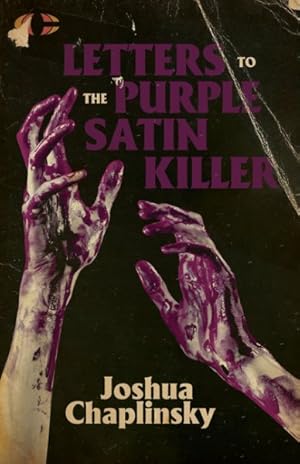 Seller image for Letters to the Purple Satin Killer for sale by GreatBookPrices