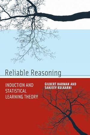 Immagine del venditore per Reliable Reasoning : Induction and Statistical Learning Theory venduto da AHA-BUCH GmbH