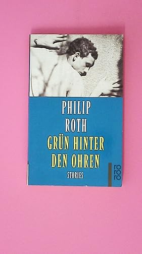 Bild des Verk�ufers f�r GR�N HINTER DEN OHREN stories zum Verkauf von Butterfly Books GmbH & Co. KG