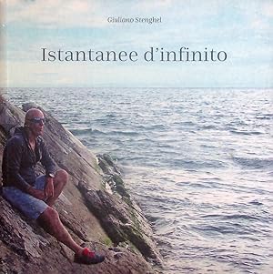 Seller image for Istantanee d'infinito.: Introduzione di Nicoletta Dalbosco. Conclusione di Alberto Meggio. for sale by Studio Bibliografico Adige