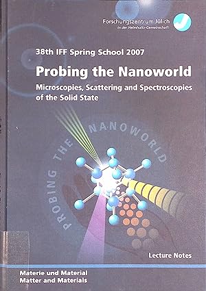 Imagen del vendedor de Probing the Nanoworld. Microscopies, Scattering and Spectroscopies of the Solid State a la venta por books4less (Versandantiquariat Petra Gros GmbH & Co. KG)