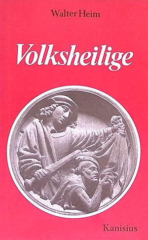 Bild des Verk�ufers f�r Volksheilige : Geschichte, Kult, Brauch. zum Verkauf von books4less (Versandantiquariat Petra Gros GmbH & Co. KG)