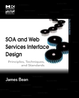 Imagen del vendedor de SOA and Web Services Interface Design : Principles, Techniques, and Standards a la venta por GreatBookPrices