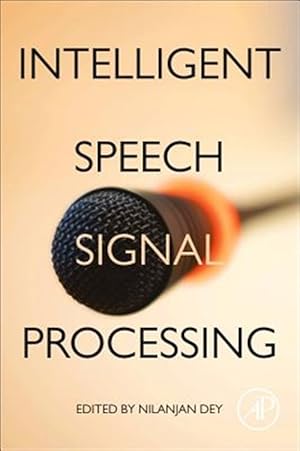 Immagine del venditore per Intelligent Speech Signal Processing venduto da GreatBookPrices