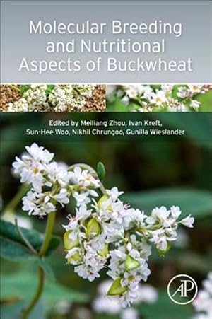 Immagine del venditore per Molecular Breeding and Nutritional Aspects of Buckwheat venduto da GreatBookPrices