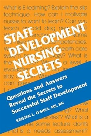 Immagine del venditore per Staff Development Nursing Secrets venduto da GreatBookPrices