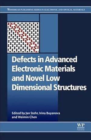 Immagine del venditore per Defects in Advanced Electronic Materials and Novel Low Dimensional Structures venduto da GreatBookPrices
