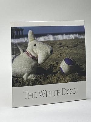 Immagine del venditore per THE WHITE DOG. venduto da Bookfever, IOBA  (Volk & Iiams)