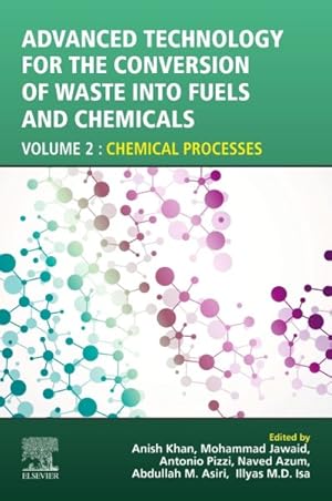Immagine del venditore per Advanced Technology for the Conversion of Waste into Fuels and Chemicals : Chemical Processes venduto da GreatBookPrices