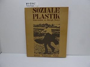Bild des Verk�ufers f�r Soziale Plastik : Materialien zu Joseph Beuys. Harlan ; Rappmann ; Schata zum Verkauf von Schuebula