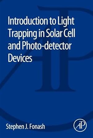 Seller image for Introduction to Light Trapping in Solar Cell and Photo-detector Devices for sale by GreatBookPrices