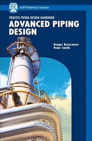 Bild des Verkufers fr Advanced Piping Design zum Verkauf von GreatBookPricesUK