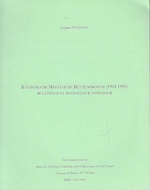 Bild des Verk�ufers f�r *Raymond de Meester de Betzenbroeck (1904-1995). Sculpteur et m�dailleur animalier zum Verkauf von Librairie Archaion