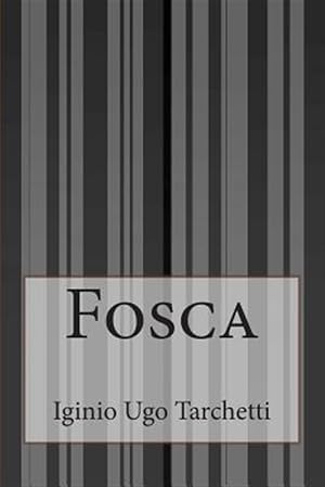 Imagen del vendedor de Fosca -Language: italian a la venta por GreatBookPricesUK