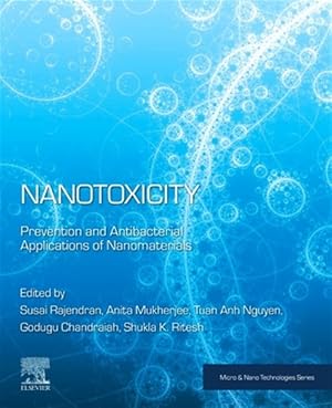 Immagine del venditore per Nanotoxicity : Prevention and Antibacterial Applications of Nanomaterials venduto da GreatBookPricesUK