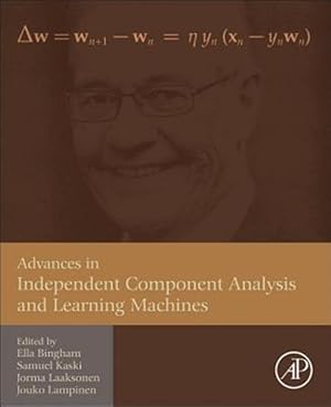Immagine del venditore per Advances in Independent Component Analysis and Learning Machines venduto da GreatBookPricesUK