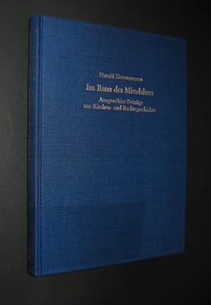 Im Bann des Mittelalters. Ausgewählte Beiträge zur Kirchen- und Rechtsgeschichte [von Harald Zimm...