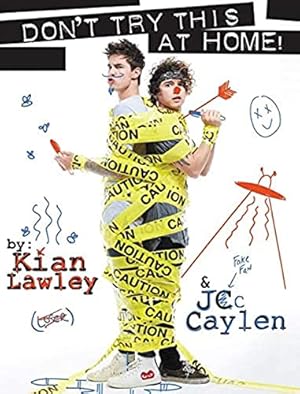 Seller image for Kian and Jc: Don't Try This at Home! for sale by Off The Shelf