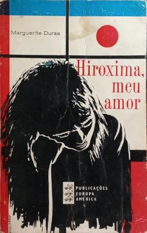Imagen del vendedor de HIROXIMA, MEU AMOR. a la venta por Livraria Castro e Silva
