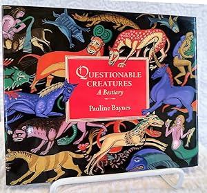 Seller image for QUESTIONABLE CREATURES: A Bestiary for sale by Windy Hill Books