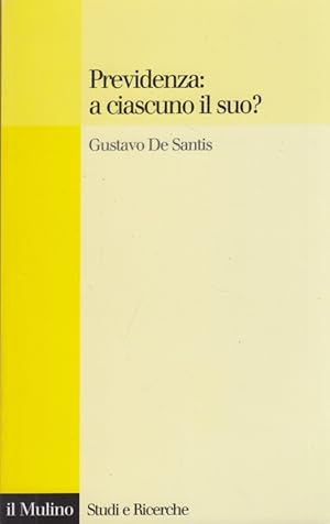 Bild des Verk�ufers f�r Previdenza: a ciascuno il suo? zum Verkauf von Arca dei libri di Lorenzo Casi