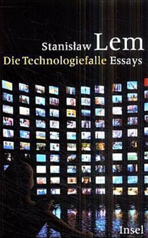 Bild des Verk�ufers f�r Die Technologiefalle: Essays zum Verkauf von Versandbuchhandlung Kisch & Co.