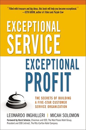 Imagen del vendedor de Exceptional Service, Exceptional Profit: The Secrets of Building a Five-Star Customer Service Organization a la venta por Off The Shelf