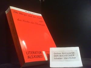 Bild des Verk�ufers f�r Die B�rger und der Narr oder Das Risiko der Phantasie : 6 Kapitel �ber d. Irrationale in d. Literatur d. Rationalismus. Literatur als Kunst zum Verkauf von Der Buchecker