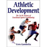 Imagen del vendedor de Athletic Development : The Art and Science of Functional Sports Conditioning a la venta por eCampus
