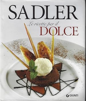 Immagine del venditore per Le ricette per il dolce (Grandi cuochi) venduto da Versandantiquariat Sylvia Laue