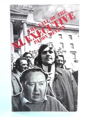 Seller image for The Fall of the N.I. Executive for sale by World of Rare Books