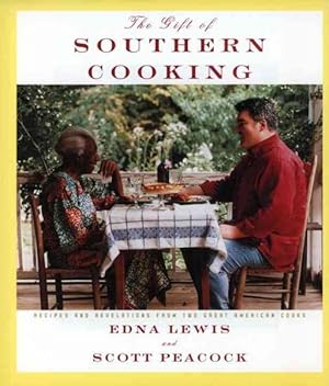 Imagen del vendedor de Gift of Southern Cooking : Recipes and Revelations from Two Great Southern Cooks a la venta por GreatBookPricesUK