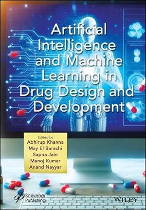 Imagen del vendedor de Artificial Intelligence and Machine Learning in Drug Design and Development a la venta por GreatBookPricesUK