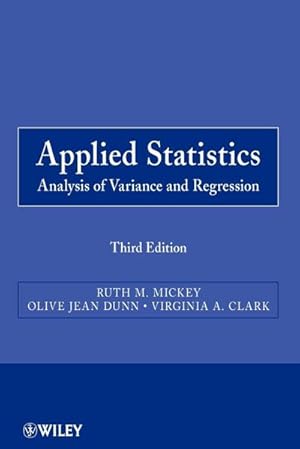 Immagine del venditore per Applied Statistics : Analysis of Variance and Regression venduto da AHA-BUCH GmbH